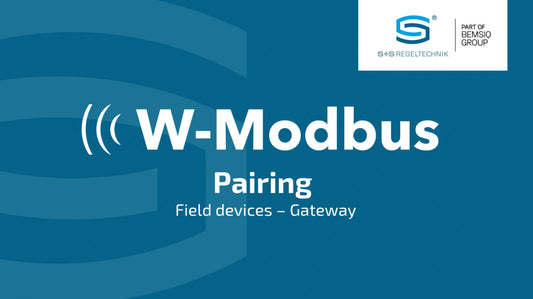 W-Modbus: Pairing Feldgerät-Gateway